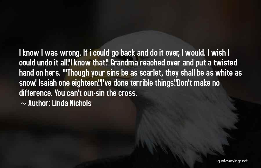 Linda Nichols Quotes 247617