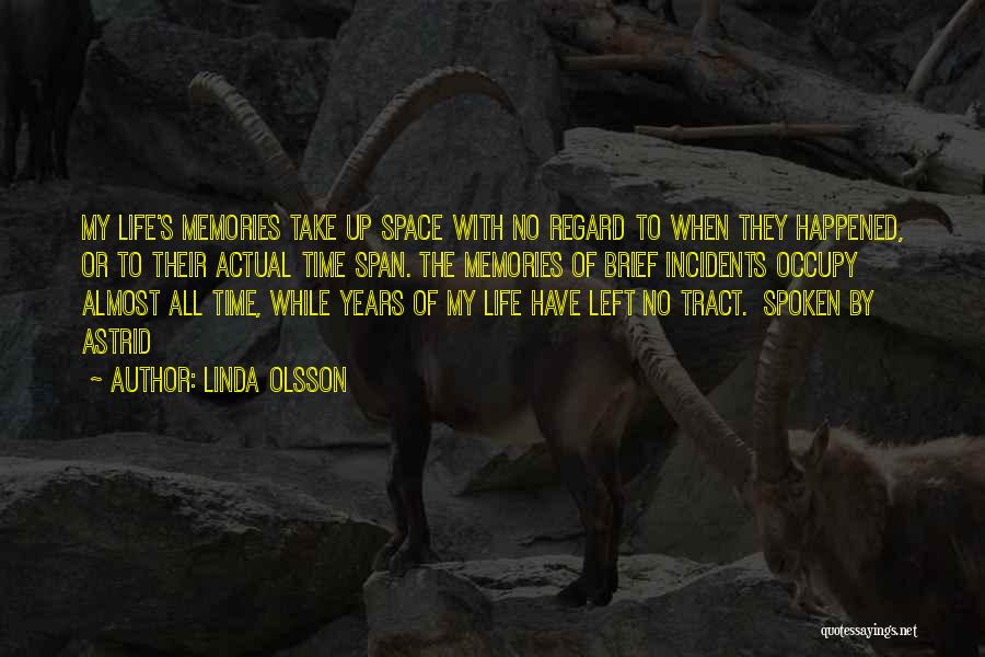 Linda Olsson Quotes 114357