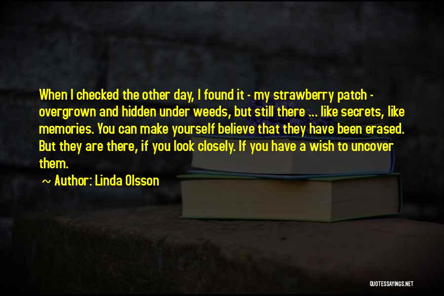 Linda Olsson Quotes 1270391