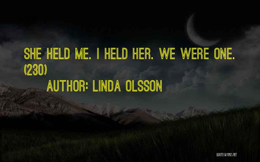 Linda Olsson Quotes 594397