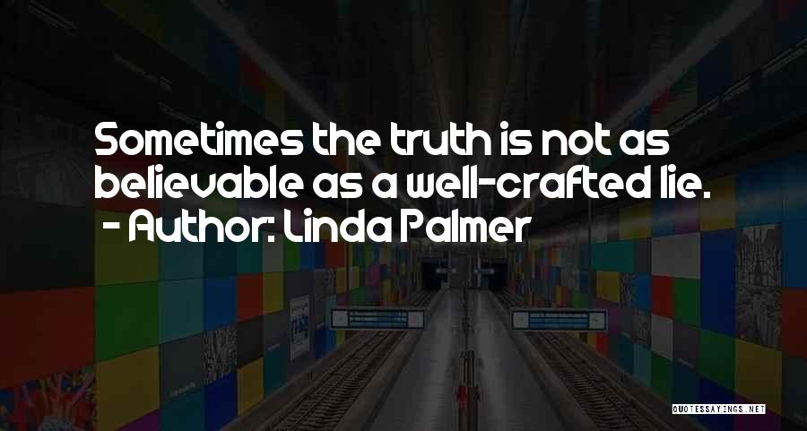 Linda Palmer Quotes 599643