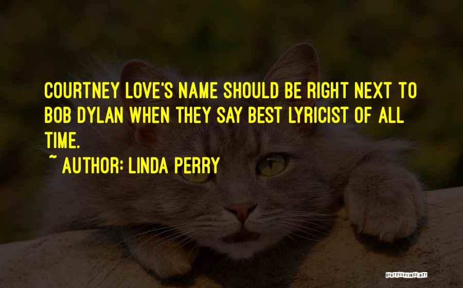 Linda Perry Quotes 1096819