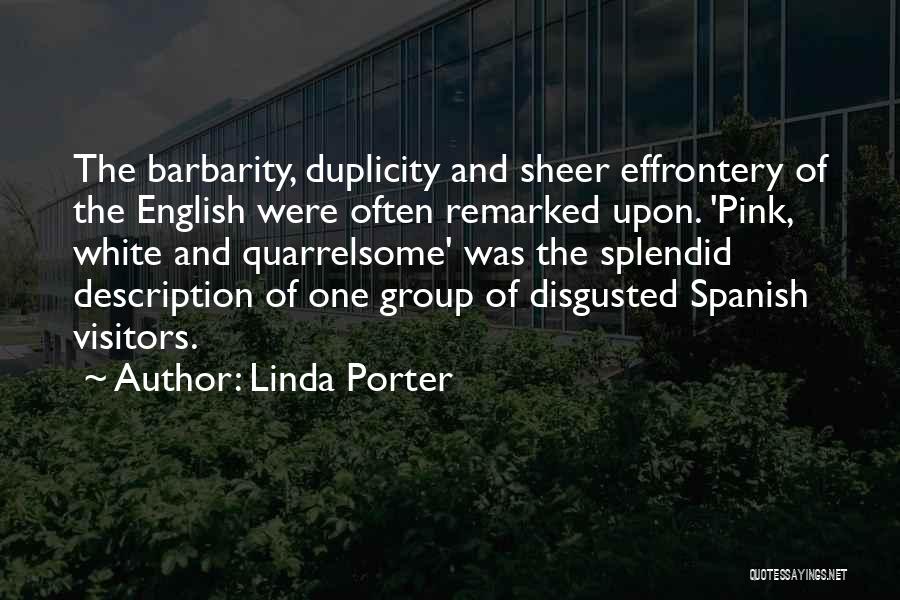 Linda Porter Quotes 1243222