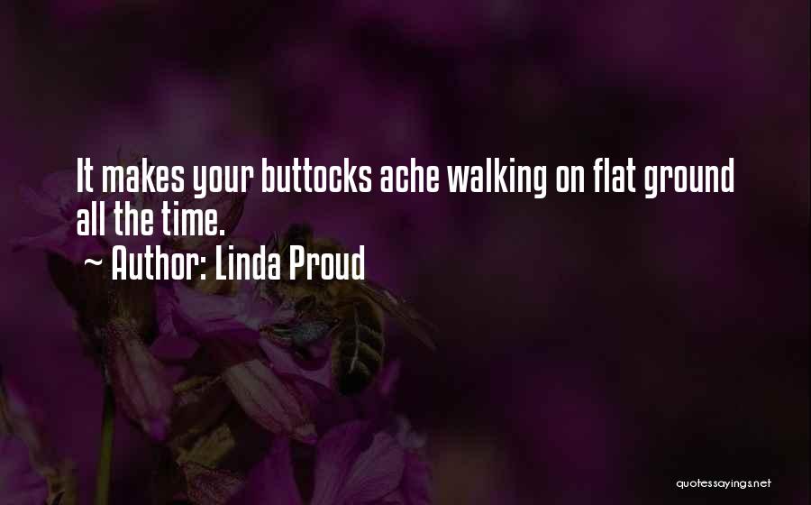 Linda Proud Quotes 1707078