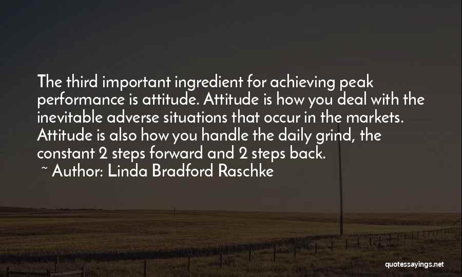 Linda Raschke Quotes By Linda Bradford Raschke