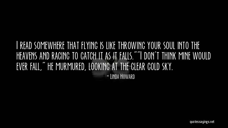 Linda Read Quotes By Linda Howard Linda Read Quotes By Linda Howard
