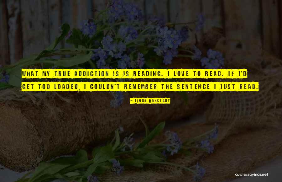 Linda Read Quotes By Linda Ronstadt Linda Read Quotes By Linda Ronstadt