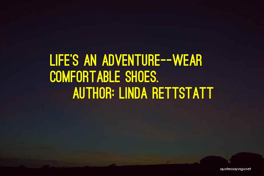 Linda Rettstatt Quotes 725323