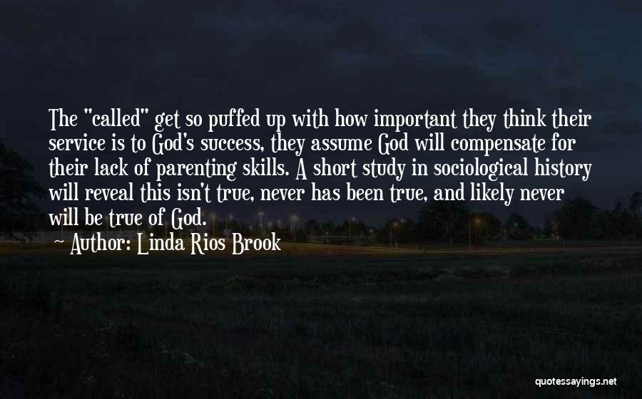 Linda Rios Brook Quotes 1577429