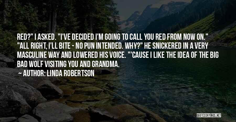 Linda Robertson Quotes 1536725