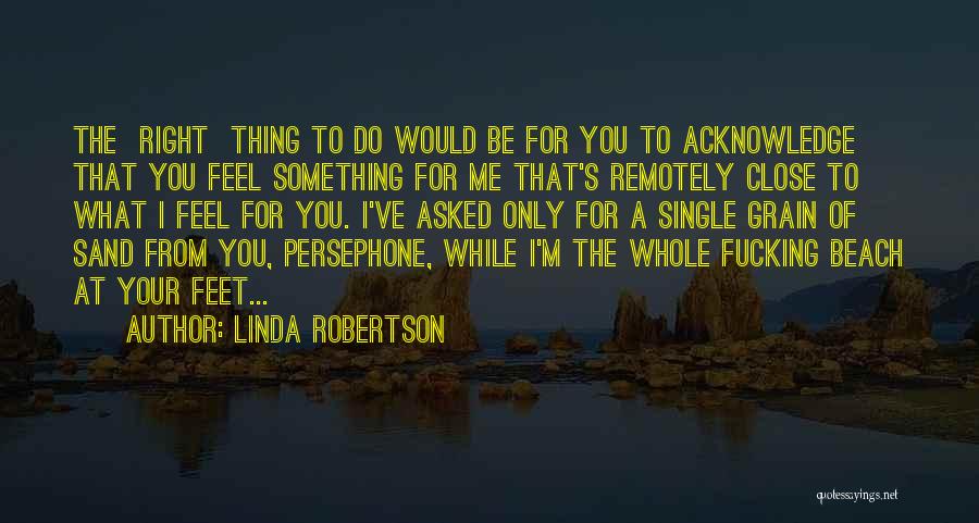 Linda Robertson Quotes 1986256