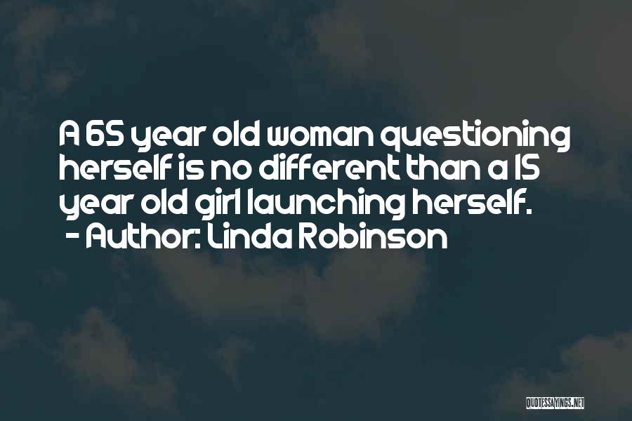 Linda Robinson Quotes 1188650