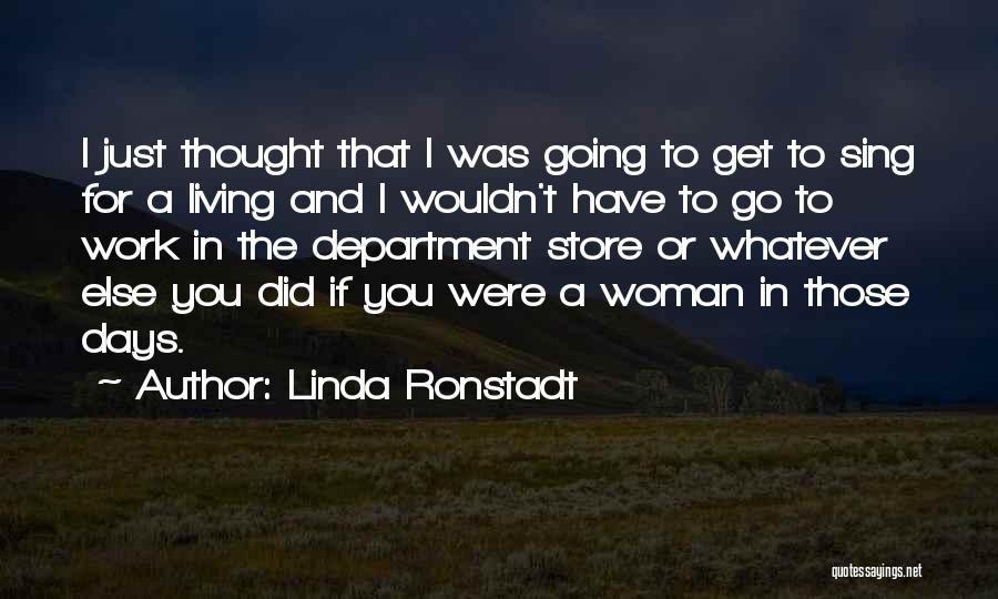 Linda Ronstadt Quotes 1211197 Linda Ronstadt Quotes 1211197