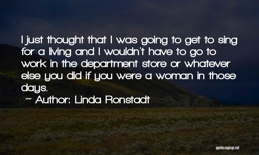 Linda Ronstadt Quotes 1211197