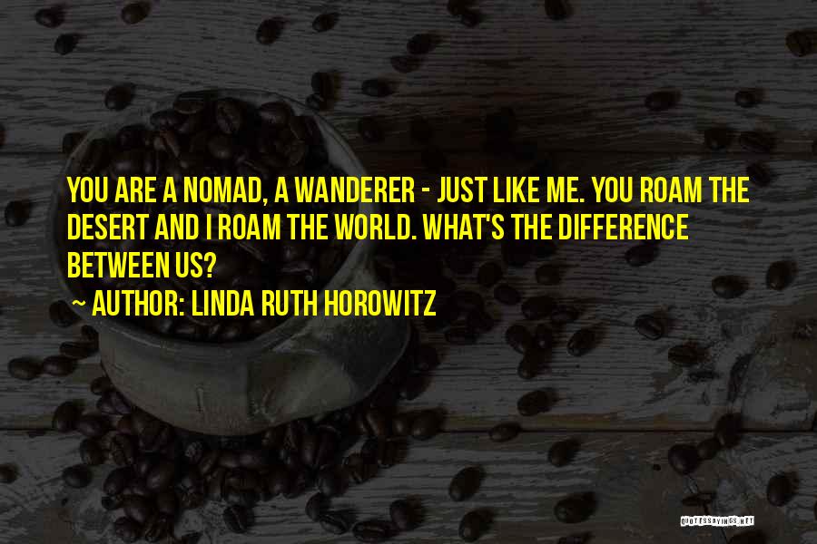 Linda Ruth Horowitz Quotes 1178202