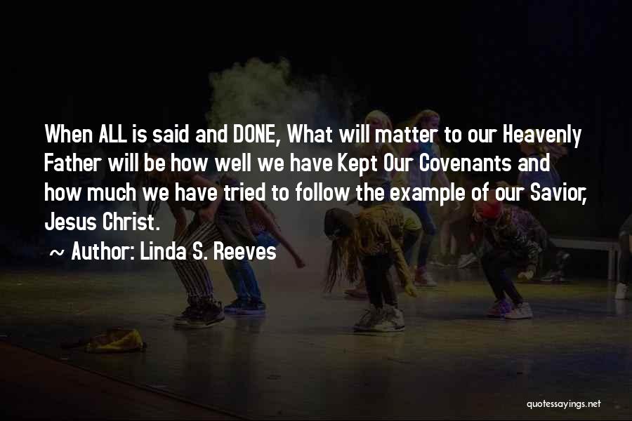 Linda S. Reeves Quotes 1864384