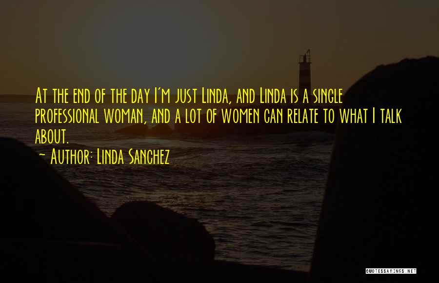 Linda Sanchez Quotes 556211