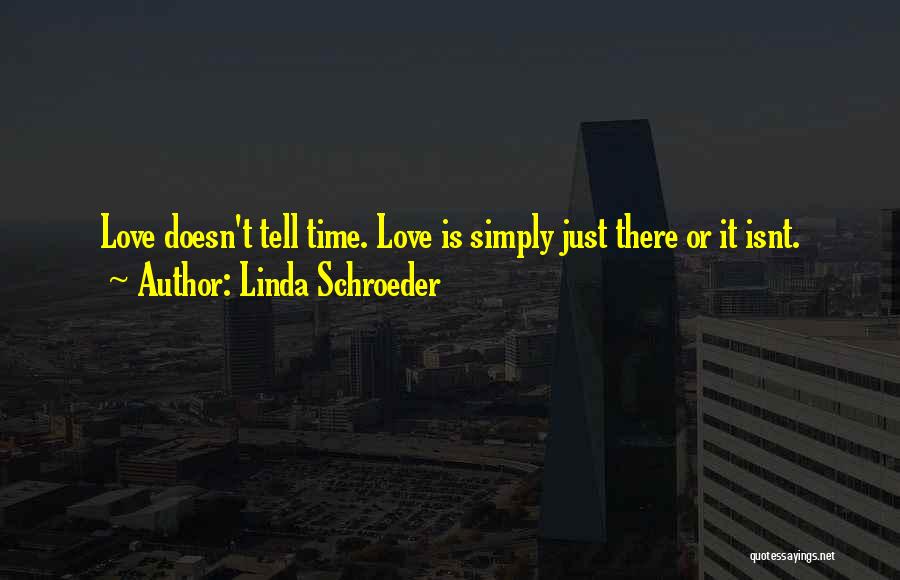Linda Schroeder Quotes 2107683