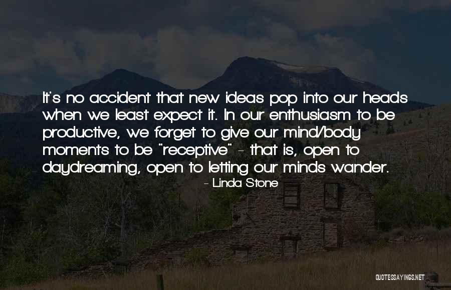 Linda Stone Quotes 659850