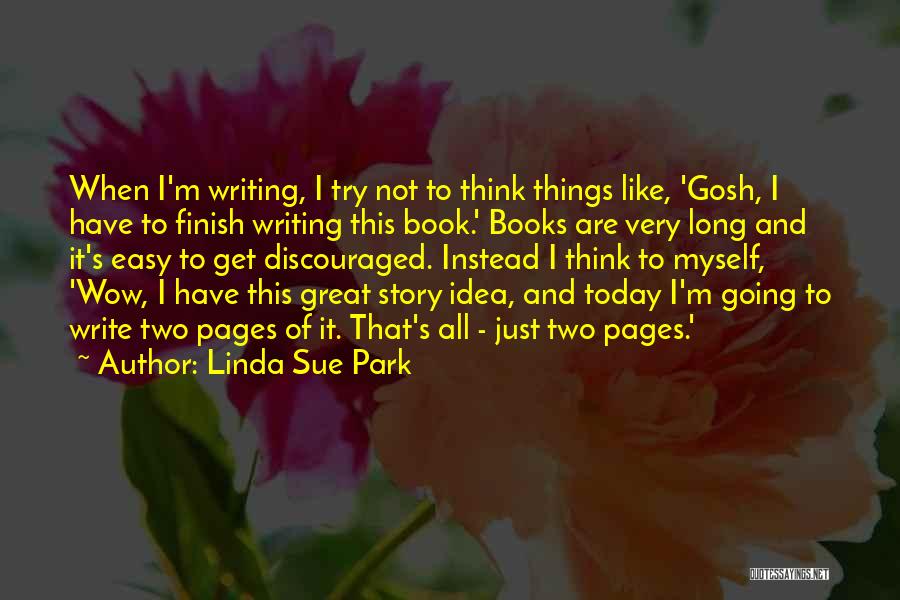 Linda Sue Park Quotes 685885