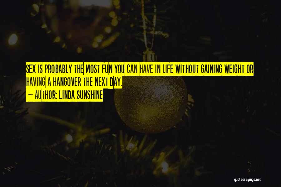 Linda Sunshine Quotes 548322