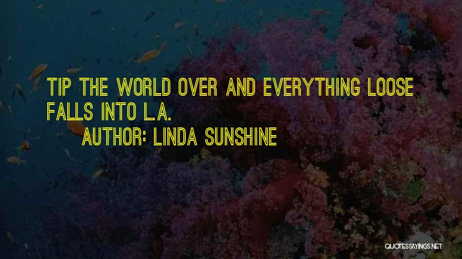 Linda Sunshine Quotes 758410