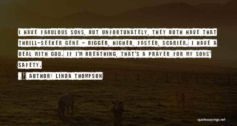 Linda Thompson Quotes 1756613