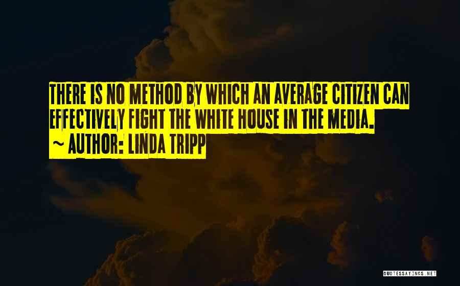 Linda Tripp Quotes 1291586