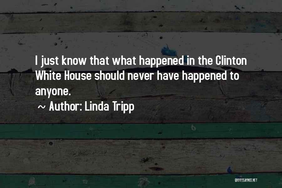 Linda Tripp Quotes 1307741