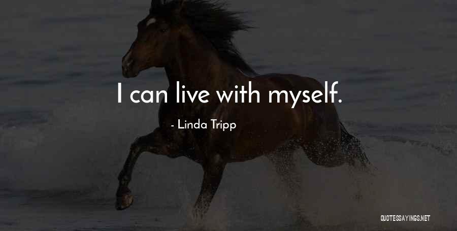 Linda Tripp Quotes 241397 Linda Tripp Quotes 241397