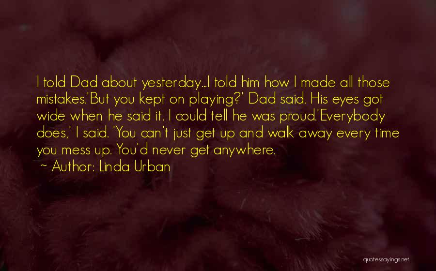 Linda Urban Quotes 1889283