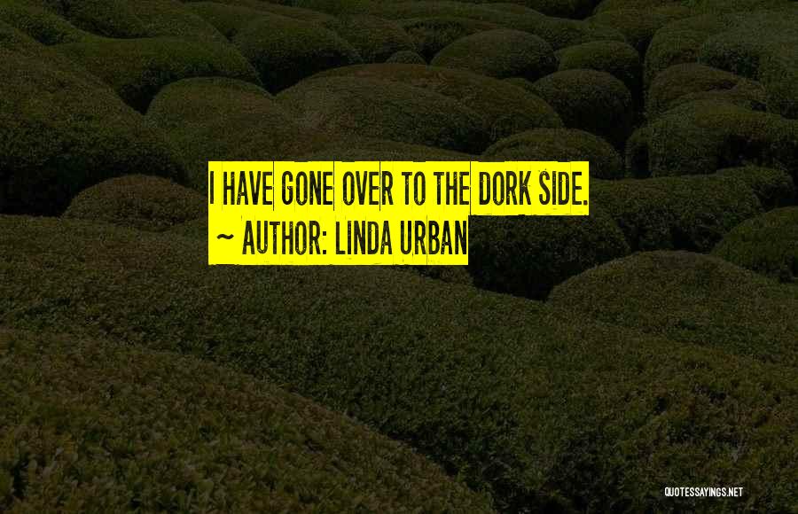 Linda Urban Quotes 1902557
