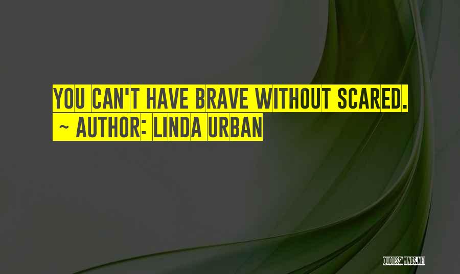 Linda Urban Quotes 721835