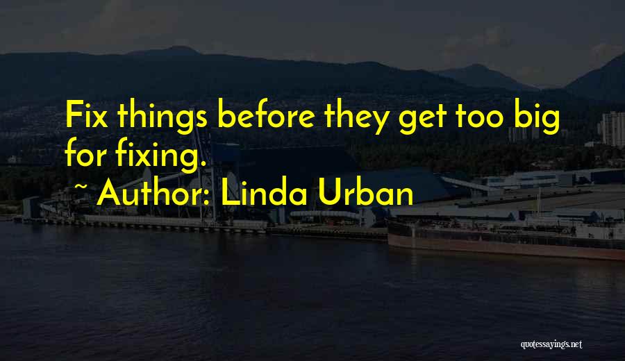 Linda Urban Quotes 760617