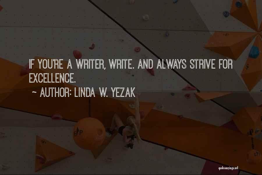 Linda W. Yezak Quotes 385298