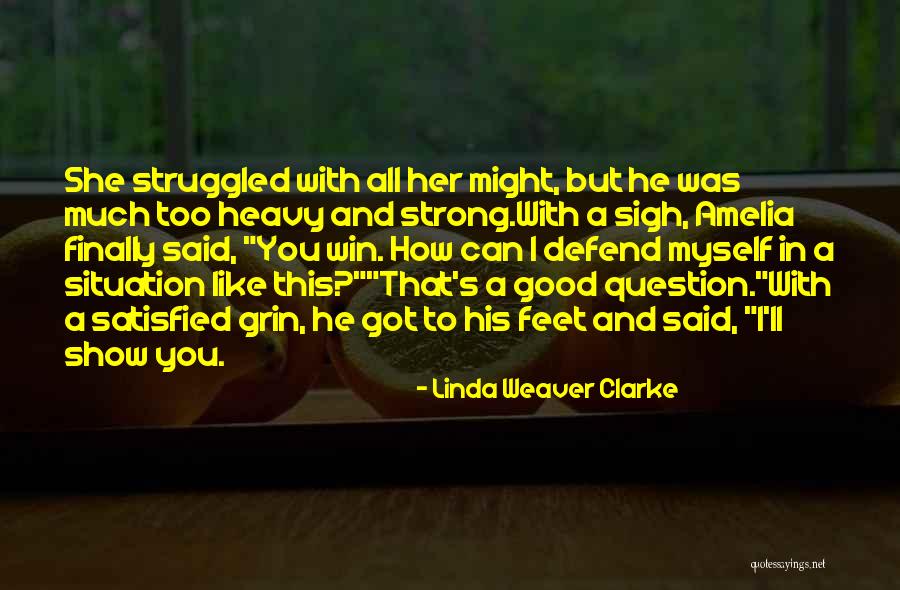 Linda Weaver Clarke Quotes 1037040