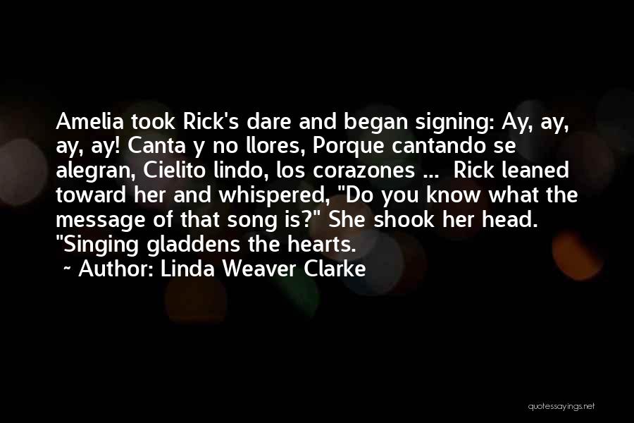 Linda Weaver Clarke Quotes 1461301