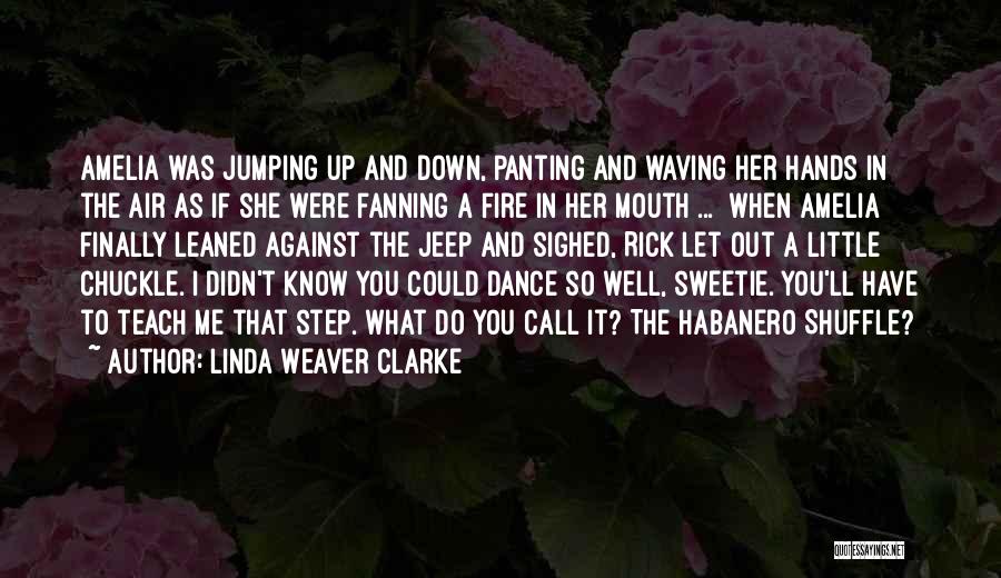 Linda Weaver Clarke Quotes 161379