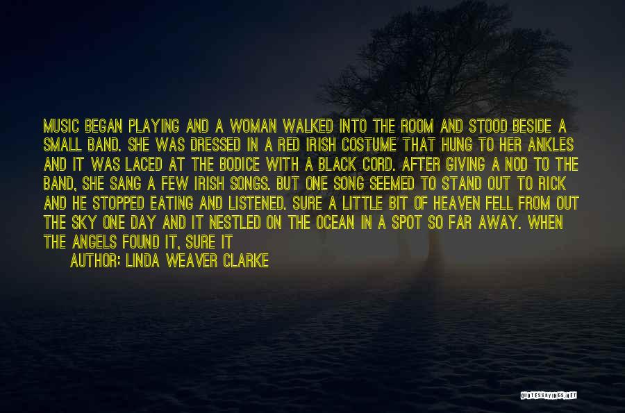 Linda Weaver Clarke Quotes 167374