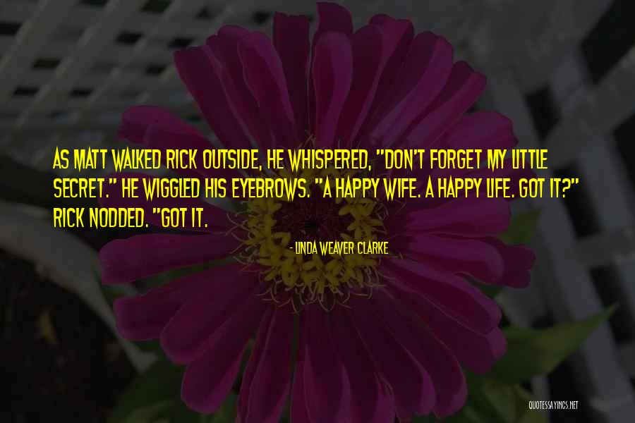 Linda Weaver Clarke Quotes 1885224 Linda Weaver Clarke Quotes 1885224