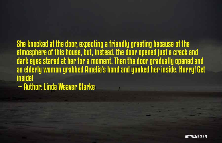Linda Weaver Clarke Quotes 1886706