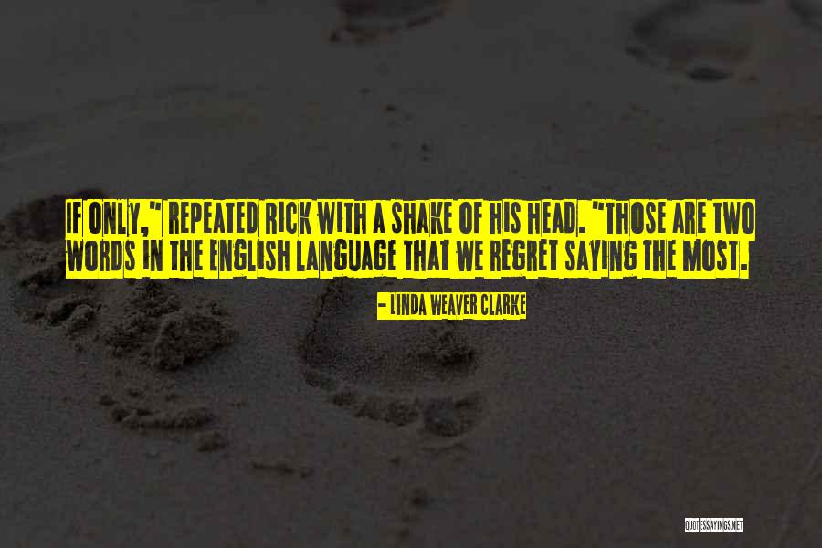 Linda Weaver Clarke Quotes 1930982 Linda Weaver Clarke Quotes 1930982