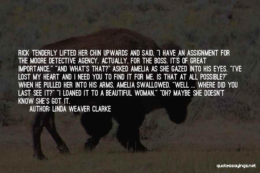 Linda Weaver Clarke Quotes 2068487
