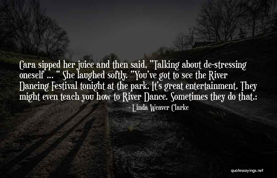 Linda Weaver Clarke Quotes 2190087 Linda Weaver Clarke Quotes 2190087