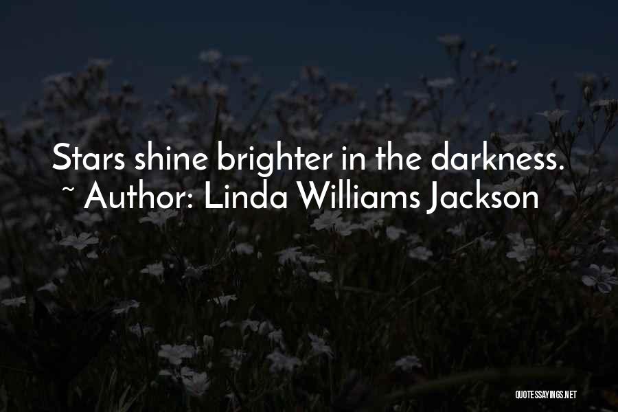 Linda Williams Jackson Quotes 348777