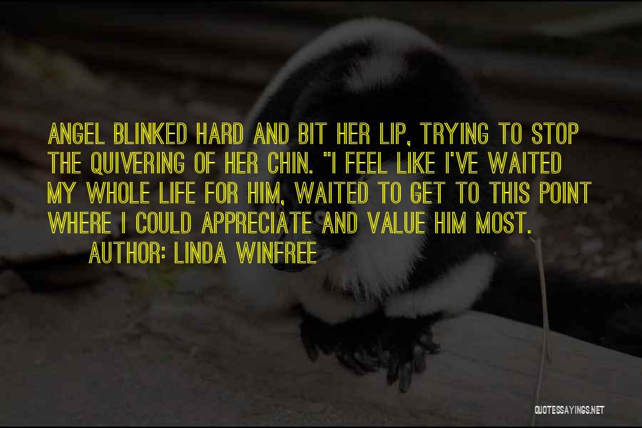 Linda Winfree Quotes 512087