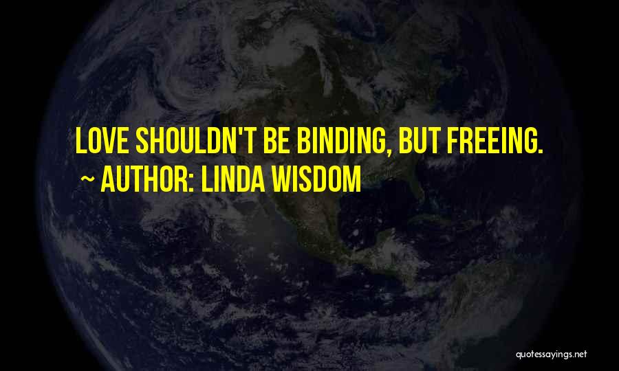 Linda Wisdom Quotes 1646924