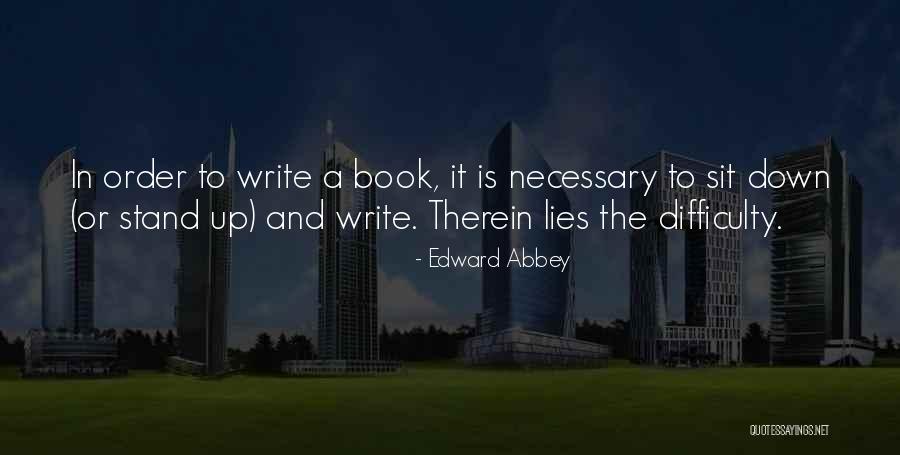 Lindabury Law Quotes By Edward Abbey Lindabury Law Quotes By Edward Abbey