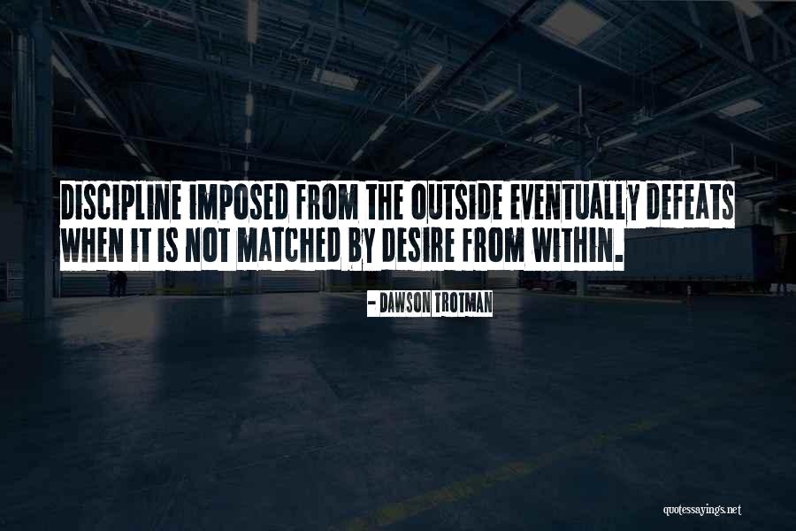 Lindeboom Quotes By Dawson Trotman Lindeboom Quotes By Dawson Trotman