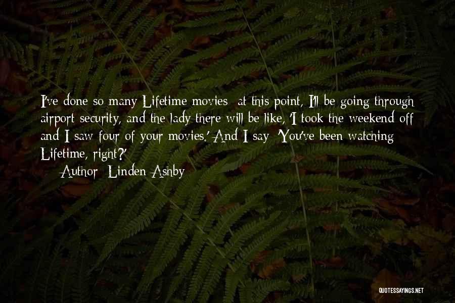 Linden Ashby Quotes 1538541